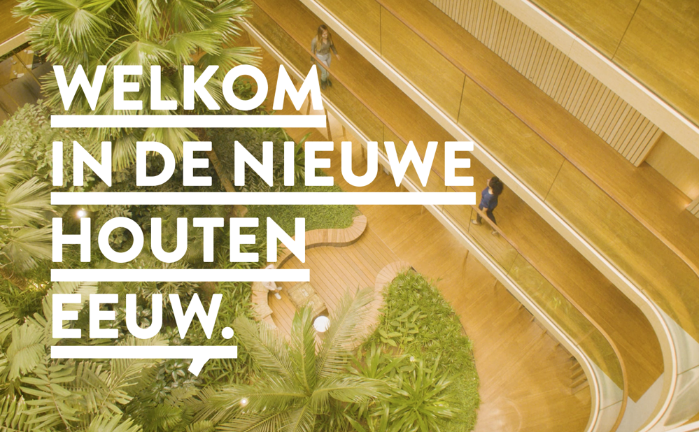 Welkom in De Nieuwe Houten Eeuw